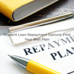 Student Loan Repayment Options_ Find Your Best Plan